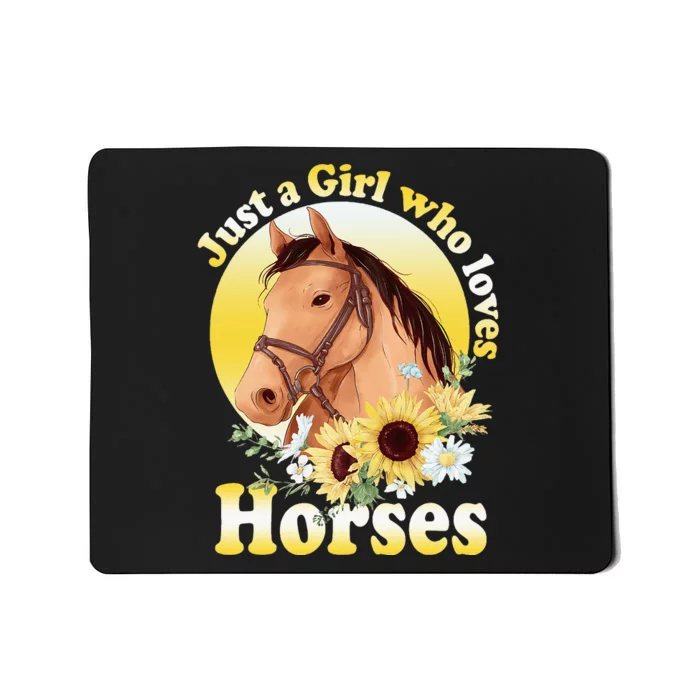 Just A Girl Who Loves Horses Riding Mousepad