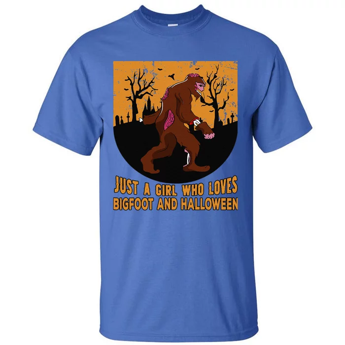 Just A Girll Who Loves Bigfoot And Halloween Costume Gift Cute Tall T-Shirt