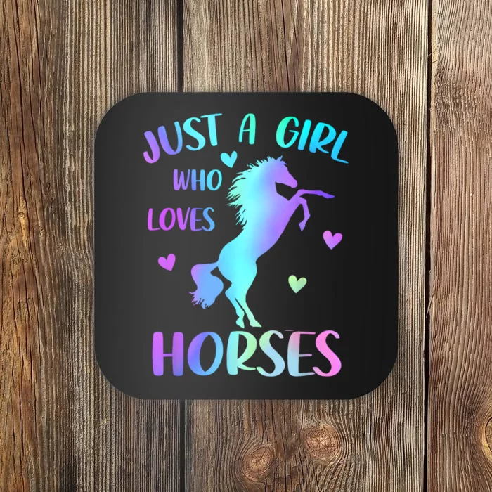 Just A Girl Who Loves Horses Coaster