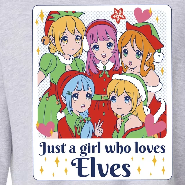 Just A Girl Who Loves Elves Anime Christmas Cropped Pullover Crew