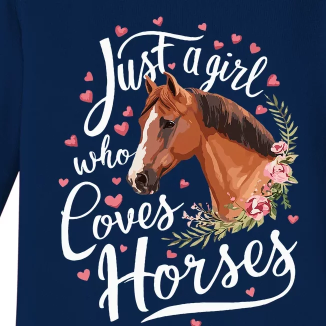 Just A Girl Who Loves Horses Horse Baby Long Sleeve Bodysuit