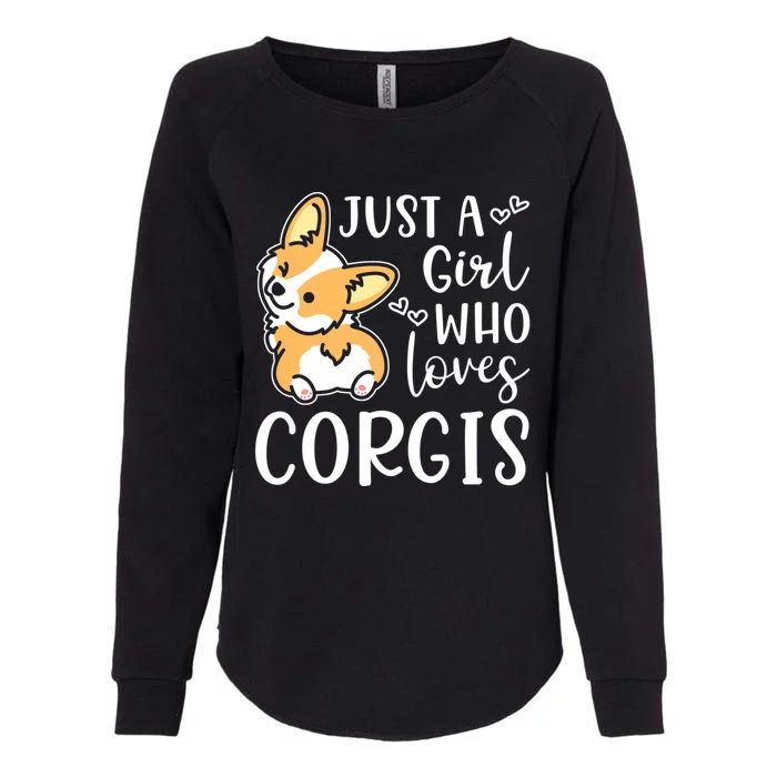 Just A Girl Who Loves Corgis Cute Corgi Womens California Wash Sweatshirt