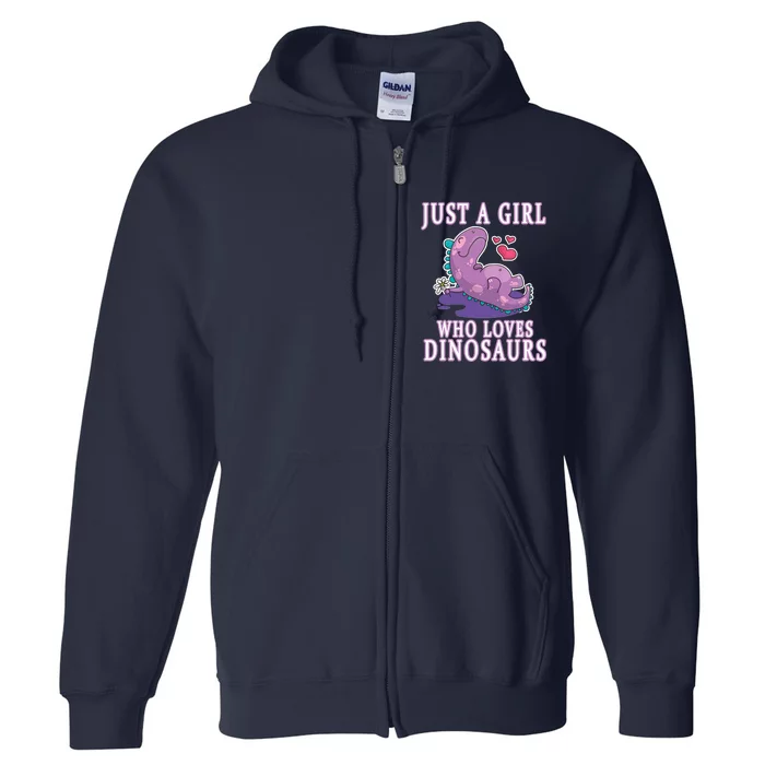 Just A Girl Who Loves Dinosaurs Cute Floral Girl Teens Gift Full Zip Hoodie