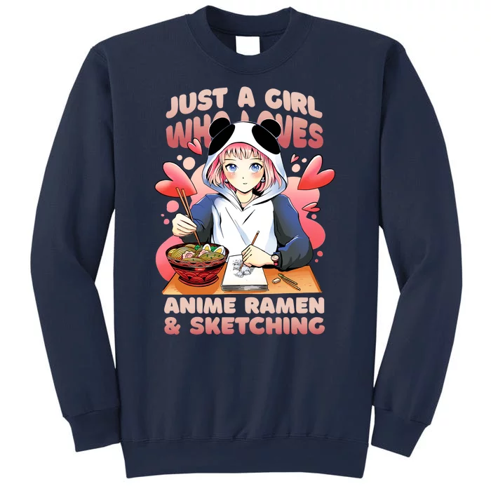 Just A Girl Who Loves Anime Ramen And Sketching Sweatshirt