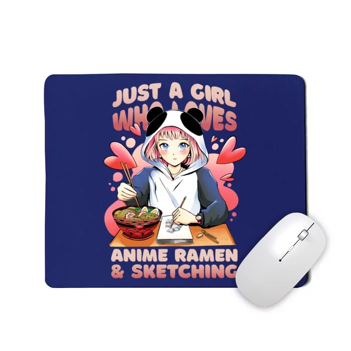 Just A Girl Who Loves Anime Ramen And Sketching Mousepad