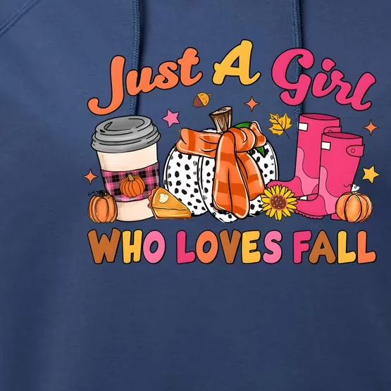 Just A Girl Who Loves Fall Performance Fleece Hoodie