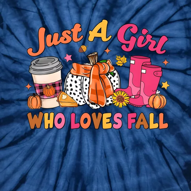 Just A Girl Who Loves Fall Tie-Dye T-Shirt