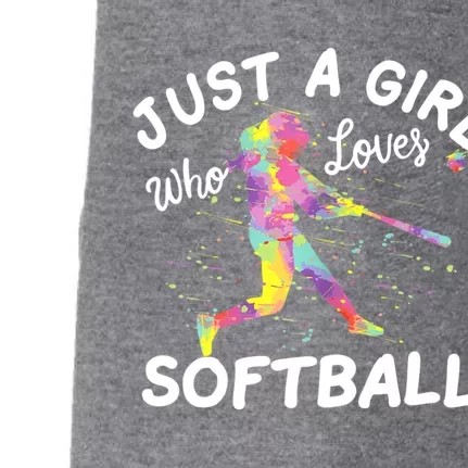 Just A Girl Who Loves Softball Doggie 3-End Fleece Hoodie