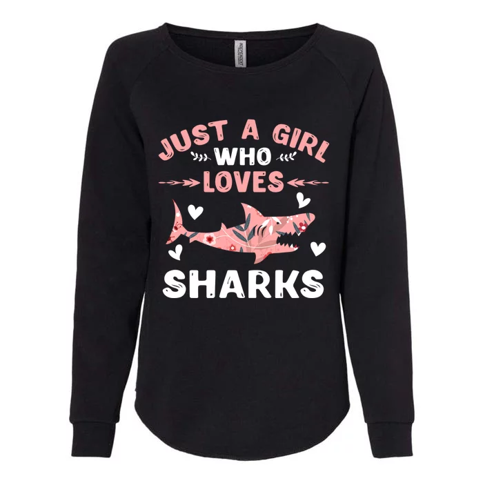 Just A Girl Who Loves Sharks Gift Shark Lover Cute Gift Womens California Wash Sweatshirt