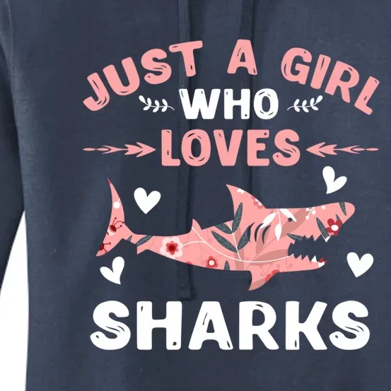 Just A Girl Who Loves Sharks Gift Shark Lover Cute Gift Women's Pullover Hoodie