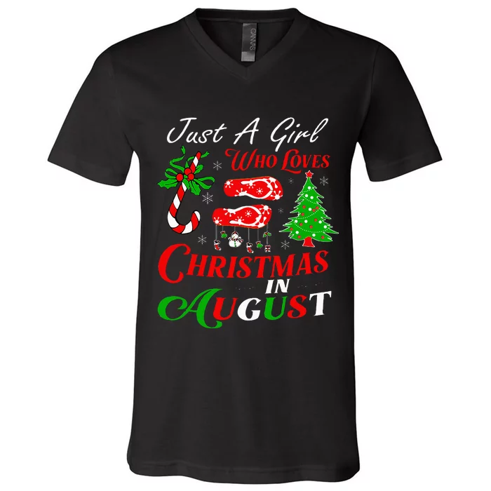 Just A Girl Who Loves Christmas In August Summer Vacation V-Neck T-Shirt