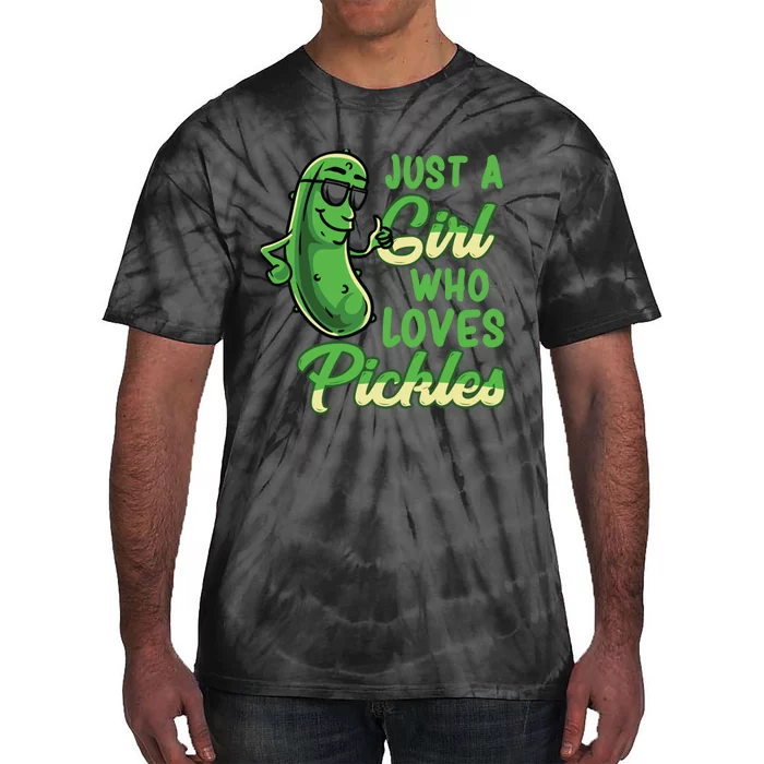 Just A Girl Who Loves Pickles Cute Pickle Girl Tie-Dye T-Shirt