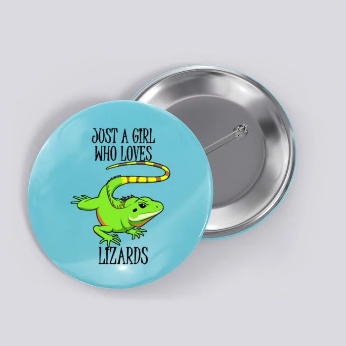 Just A Girl Who Loves Lizard Button