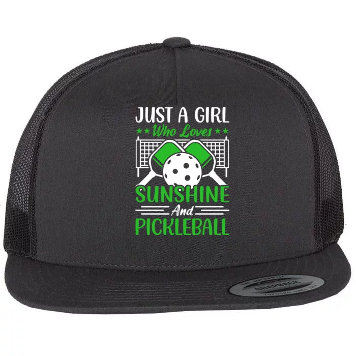 Just A Girl Who Loves Sunshine And Pickleball Flat Bill Trucker Hat