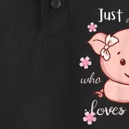 Just A Girl Who Loves Pigs Cute Pig Lover Owner Dry Zone Grid Performance Polo