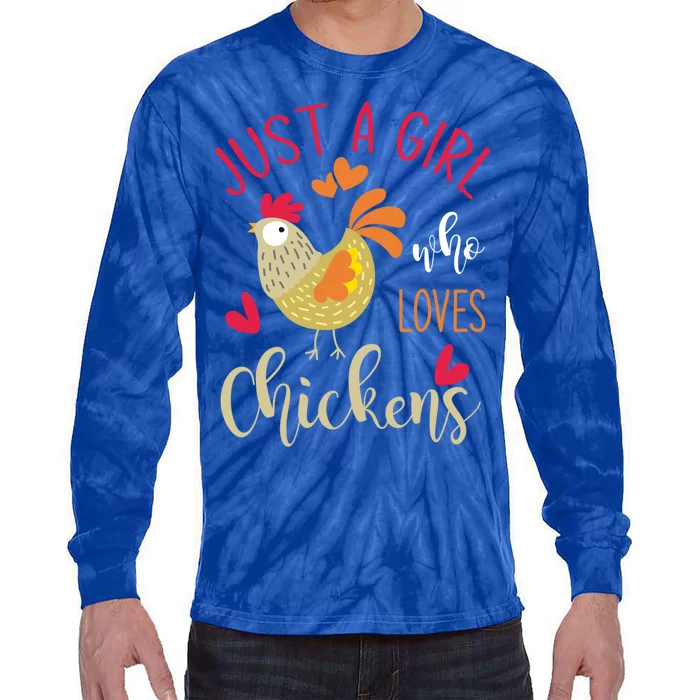 Just A Girl Who Loves Chickens Cool Gift Tie-Dye Long Sleeve Shirt