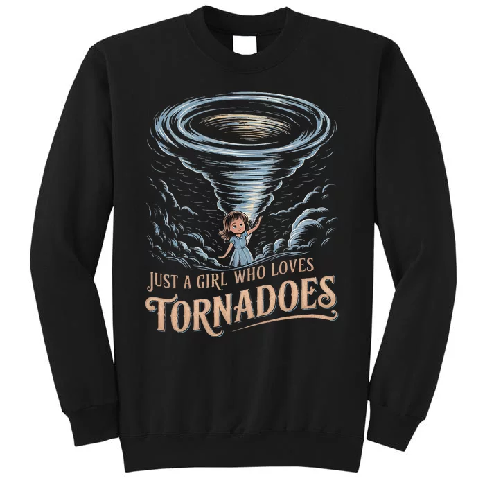 Just A Girl Who Loves Tornadoes Enthusiast Meteorology Storm Sweatshirt