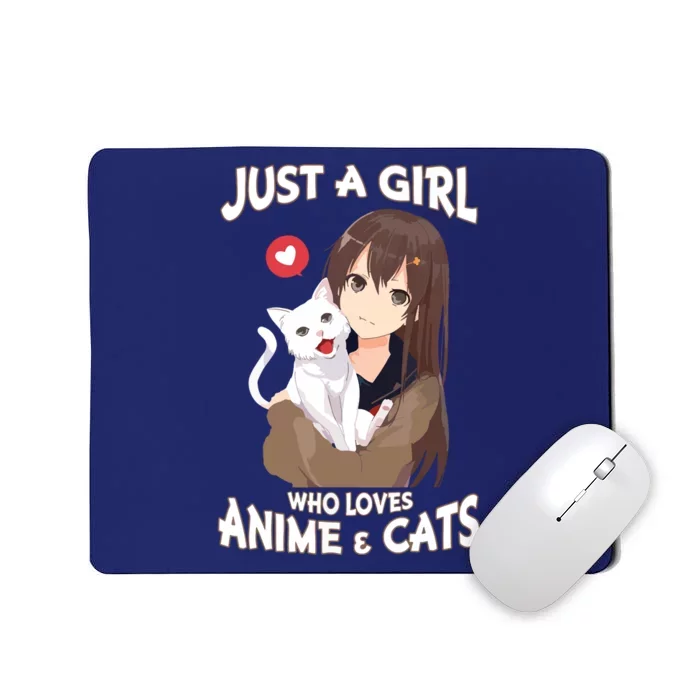 Just A Girl Who Loves Anime & Cats Cute Gifts Mousepad