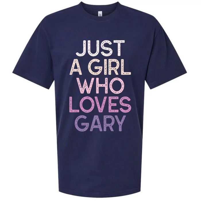 Just A Girl Who Loves Gary Name Sueded Cloud Jersey T-Shirt