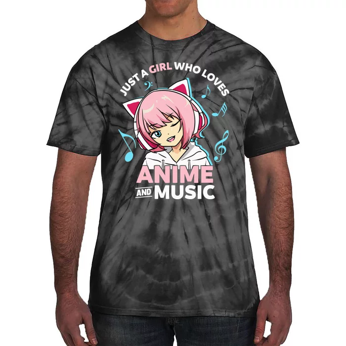 Just A Girl Who Loves Anime and Music Wo Anime Teen Girl Tie-Dye T-Shirt