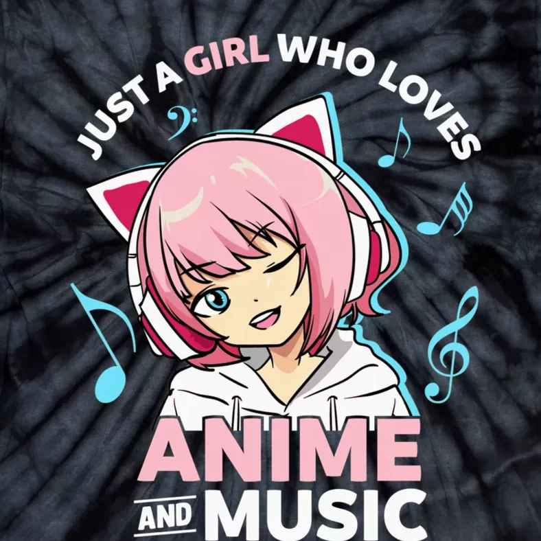 Just A Girl Who Loves Anime and Music Wo Anime Teen Girl Tie-Dye T-Shirt