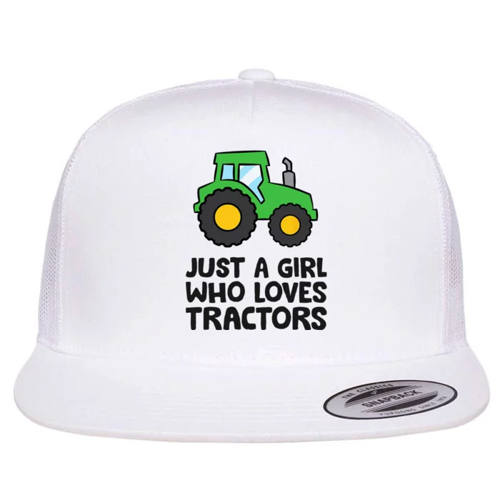 Just A Girl Who Loves Tractors Flat Bill Trucker Hat