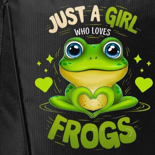 Just A Girl Who Loves Frogs Funny Frog Lover Girl Woman City Backpack