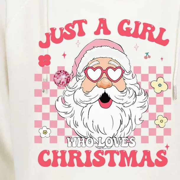 Just A Girl Who Loves Christmas Xmas Creative Funny Santa Womens Funnel Neck Pullover Hood