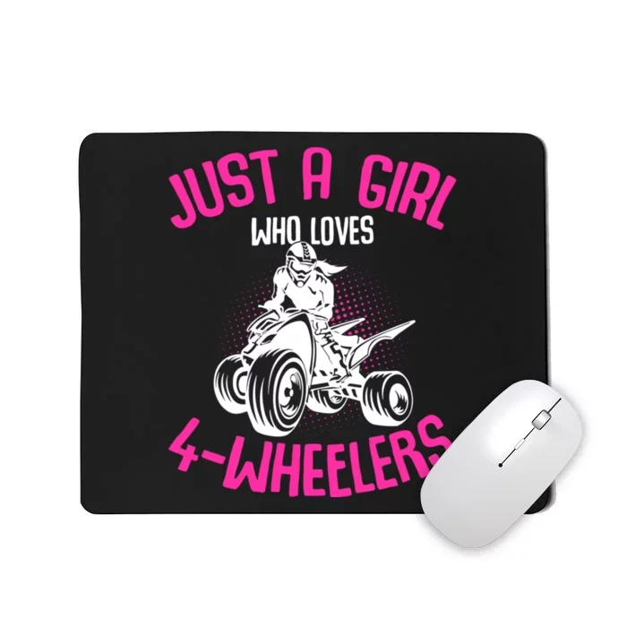 Just A Girl Who Loves 4 Wheelers Atv Quad Mousepad