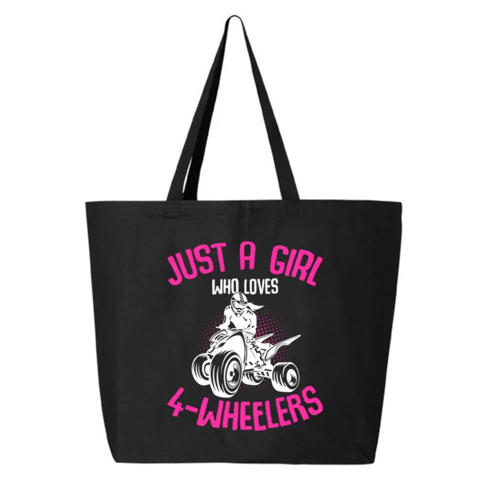 Just A Girl Who Loves 4 Wheelers Atv Quad 25L Jumbo Tote