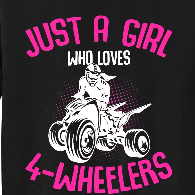 Just a Girl who loves 4 Wheelers ATV Quad Girl Sweatshirt