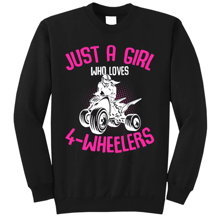 Just a Girl who loves 4 Wheelers ATV Quad Girl Sweatshirt