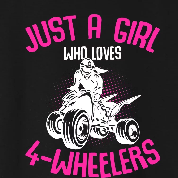 Just a Girl who loves 4 Wheelers ATV Quad Girl Women's Crop Top Tee