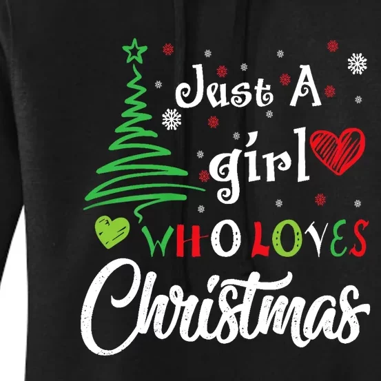 Just A Girl Who Loves Christmas Funny Design For Wo Women's Pullover Hoodie