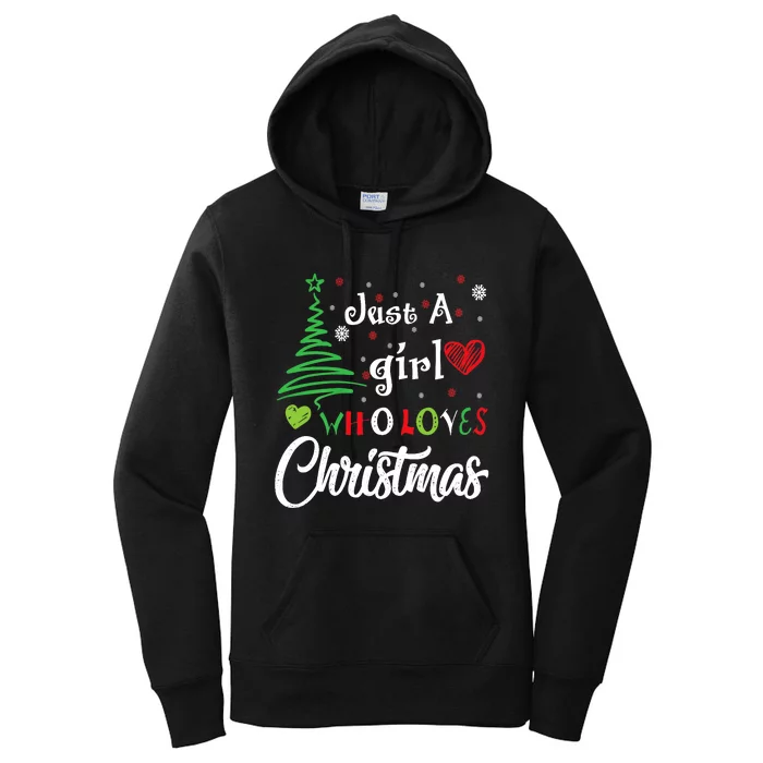 Just A Girl Who Loves Christmas Funny Design For Wo Women's Pullover Hoodie