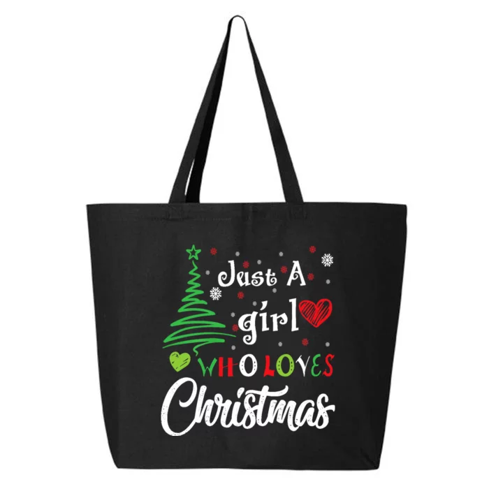 Just A Girl Who Loves Christmas Funny Design For Wo 25L Jumbo Tote