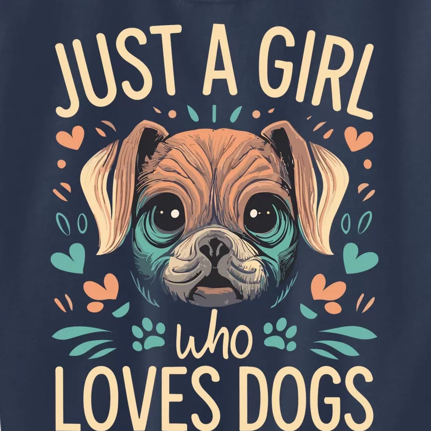 Just A Girl Who Loves Dogs Kids Sweatshirt