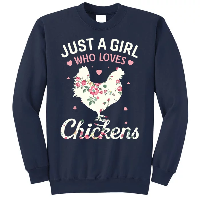 Just A Girl Who Loves Chickens Floral Farmer Girl Gifts Sweatshirt