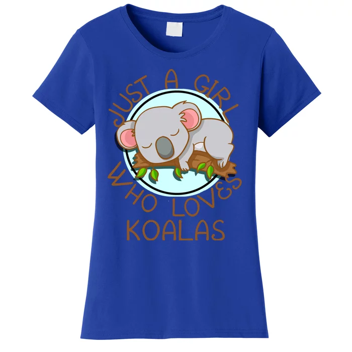 Just A Girl Who Loves Koala Bear Gift Women's T-Shirt