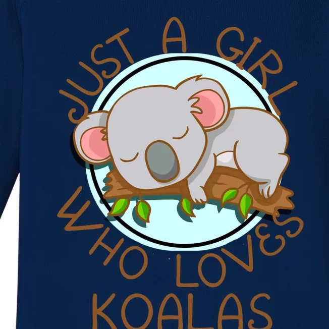 Just A Girl Who Loves Koala Bear Gift Baby Long Sleeve Bodysuit