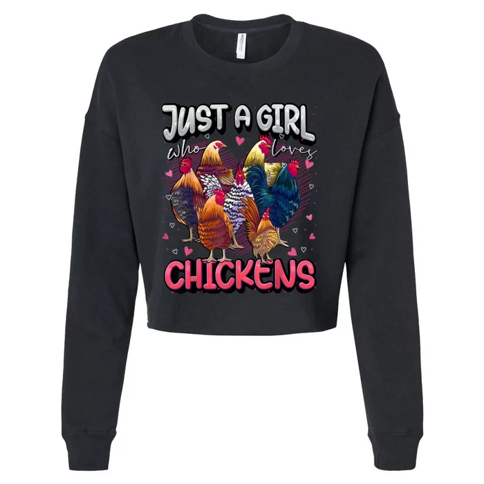 Just A Girl Who Loves Chickens Cute Chicken Lover Farmers Cropped Pullover Crew