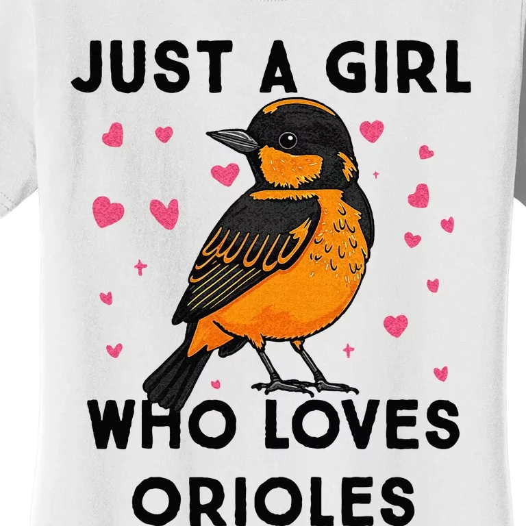 Just A Girl Who Really Loves Orioles Women's T-Shirt