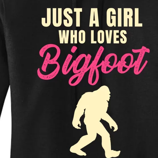 Just A Girl Who Loves Bigfoot Women's Pullover Hoodie