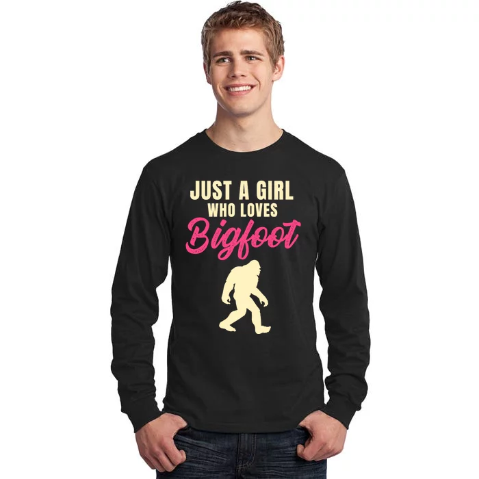 Just A Girl Who Loves Bigfoot Tall Long Sleeve T-Shirt