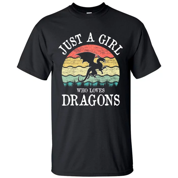 Just A Girl Who Loves Dragons Vintage Retro Tall T-Shirt