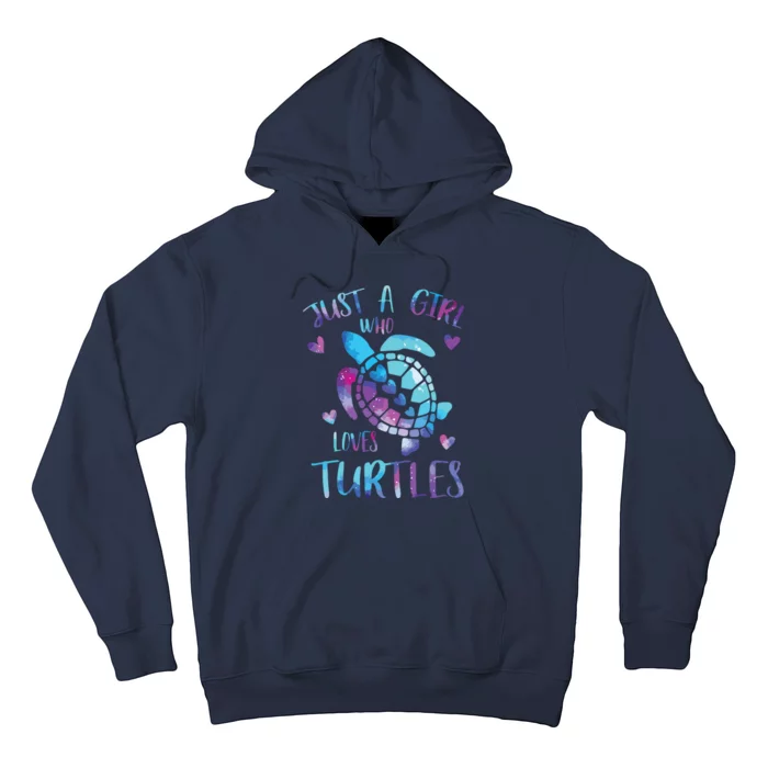 Just A Girl Who Loves Turtles Galaxy Space Sea Turtle Lover Hoodie