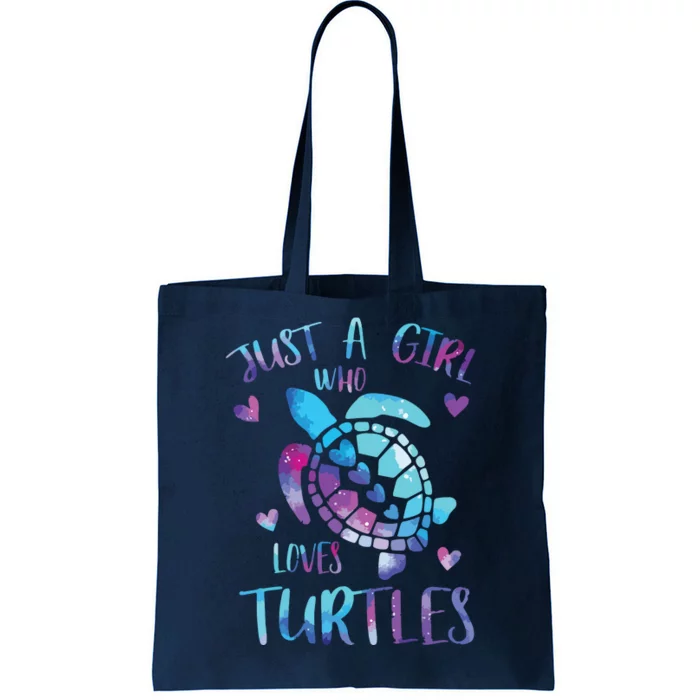 Just A Girl Who Loves Turtles Galaxy Space Sea Turtle Lover Tote Bag