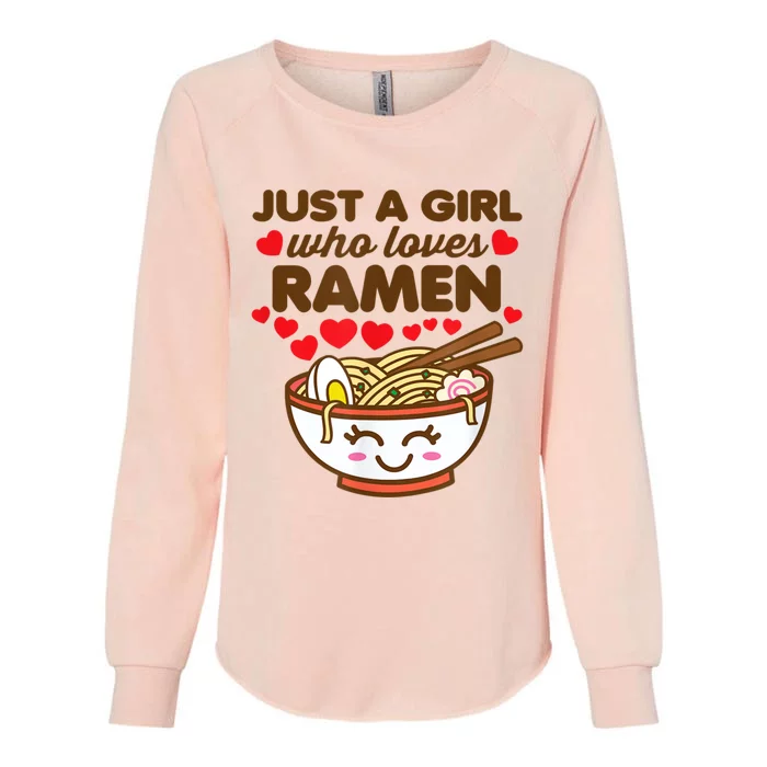 Just A Girl Who Loves Ramen Cute Kawaii Asian Noodles Lover Womens California Wash Sweatshirt