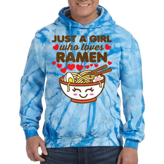 Just A Girl Who Loves Ramen Cute Kawaii Asian Noodles Lover Tie Dye Hoodie