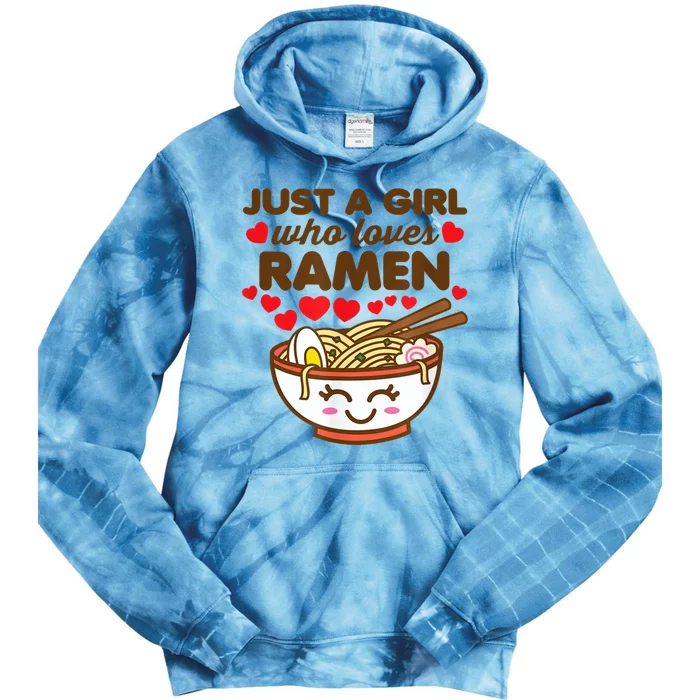 Just A Girl Who Loves Ramen Cute Kawaii Asian Noodles Lover Tie Dye Hoodie